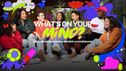 Nuoria aikuisia ja teksti "What´s on your mind?"